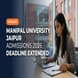 Manipal University Jaipur Admissions 2026 Deadline Extended; Apply by May 6